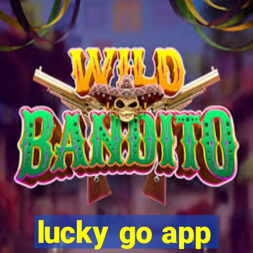 lucky go app